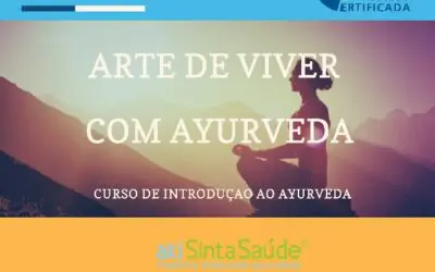 5ª Edição – Curso Arte de Viver com Ayurveda | Julho 2021