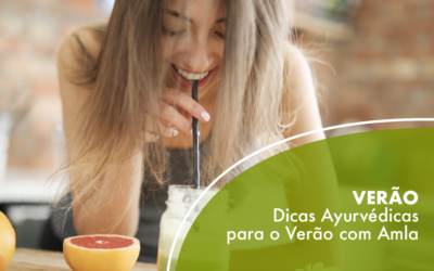 Dicas Ayurvédicas para o Verão com Amla