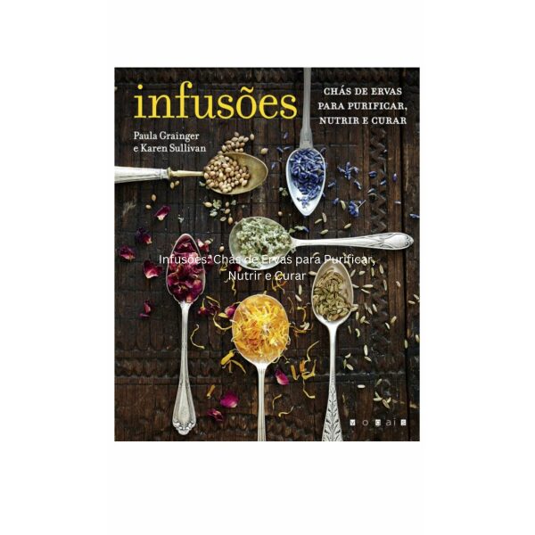 Infusões-Chás-para-Purificar-Nutrir-Curar